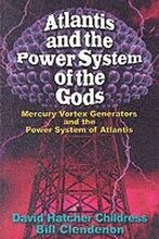 Atlantis and the Power System of the Gods