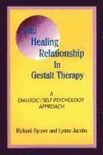 The Healing Relationship in Gestalt Therapy