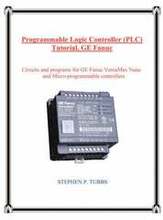 Programmable Logic Controller (PLC) Tutorial, GE Fanuc