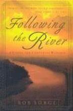 Following the River: A Vision for Corporate Worship