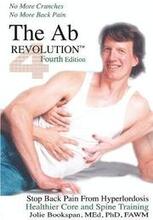 The Ab Revolution Fourth Edition - No More Crunches No More Back Pain