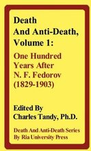 Death And Anti-Death, Volume 1
