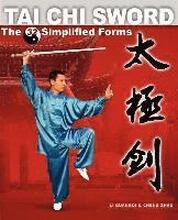 Tai Chi Sword: The 32 Simplified Forms