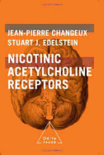 Nicotinic Acetycholine Receptors - From Molecular Biology to Cognition