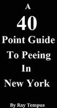 A 40 Point Guide to Peeing in New York