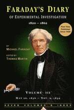 Faraday's Diary of Experimental Investigation - 2nd Edition, Vol. 3