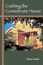 Crafting the Considerate House