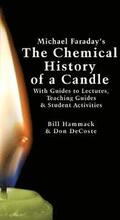 Michael Faraday's The Chemical History of a Candle