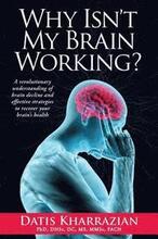 Why Isn't My Brain Working?