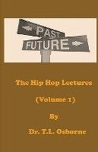 The Hip Hop Lectures (Volume 1)