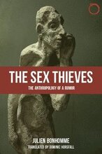 The Sex Thieves The Anthropology of a Rumor