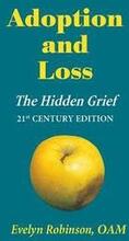 Adoption and Loss - The Hidden Grief