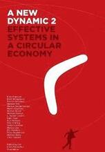 A New Dynamic 2- Effective Systems in a Circular Economy