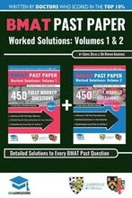 BMAT Past Paper Worked Solutions: 2003 - 2017, Fully worked answers to 900+ Questions, Detailed Essay Plans, BioMedical Admissions Test Book