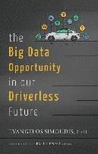The Big Data Opportunity in our Driverless Future