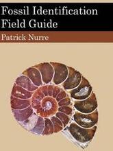 Fossil Identification Field Guide