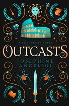 Outcasts: A Starcrossed Novel