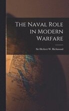 The Naval Role in Modern Warfare