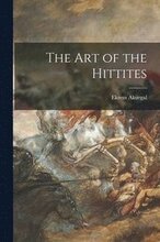 The Art of the Hittites