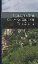 Colditz The German Side Of The Story