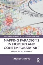 Mapping Paradigms in Modern and Contemporary Art