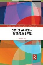 Soviet Women Everyday Lives
