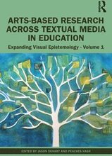 Arts-Based Research Across Textual Media in Education