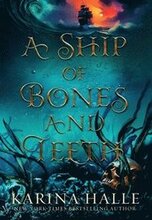 A Ship of Bones and Teeth