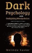 Dark Psychology and Gaslighting Manipulation