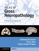 Atlas of Gross Neuropathology Book and Online Bundle