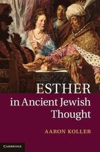 Esther in Ancient Jewish Thought