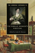 The Cambridge Companion to Victorian Women's Writing