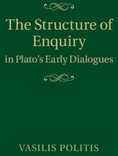 The Structure of Enquiry in Plato's Early Dialogues