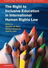 The Right to Inclusive Education in International Human Rights Law