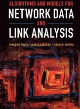 Algorithms and Models for Network Data and Link Analysis