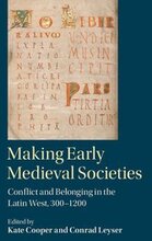 Making Early Medieval Societies