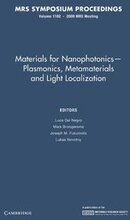 Materials for Nanophotonics - Plasmonics, Metamaterials and Light Localization: Volume 1182