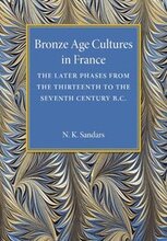 Bronze Age Cultures in France