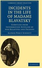Incidents in the Life of Madame Blavatsky