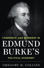 Commerce and Manners in Edmund Burke's Political Economy