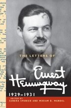 Letters of Ernest Hemingway: Volume 4, 1929-1931