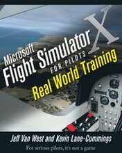 Microsoft Flight Simulator X For Pilots