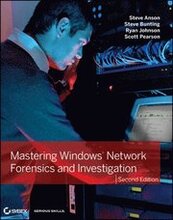 Mastering Windows Network Forensics and Investigation, 2nd Edition