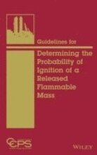 Guidelines for Determining the Probability of Ignition of a Released Flammable Mass