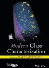 Modern Glass Characterization