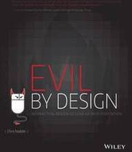 Evil by Design: Interaction Design to Lead Us Into Temptation