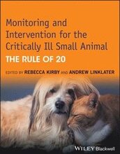 Monitoring and Intervention for the Critically Ill Small Animal