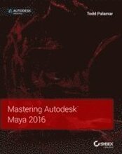 Mastering Autodesk Maya 2016