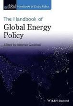 The Handbook of Global Energy Policy