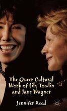 The Queer Cultural Work of Lily Tomlin and Jane Wagner